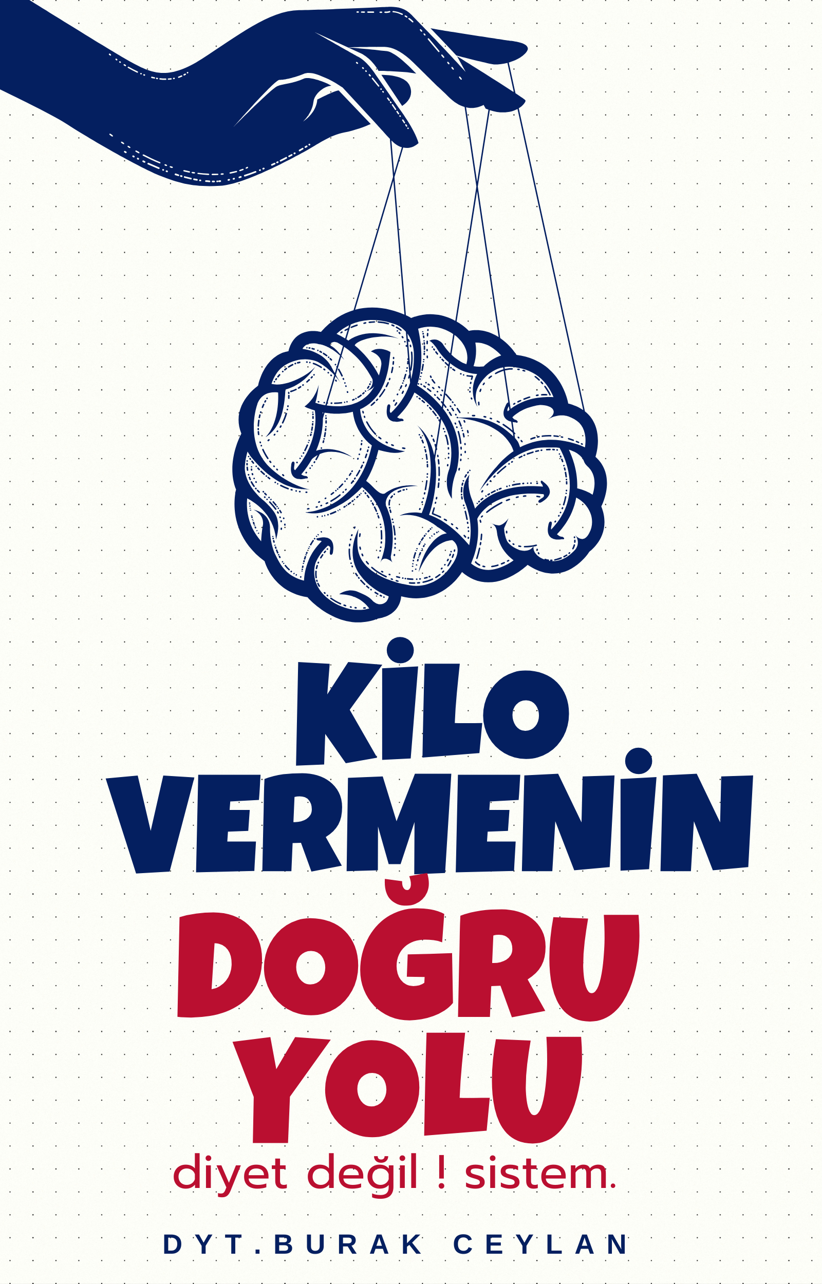 Kilo Vermenin Doğru Yolu Kitap Kapağı